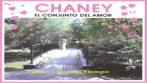 conjunto chaney todo el tiempo